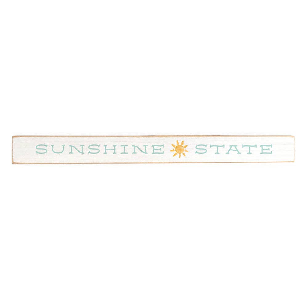 Sunshine State Skinny Sign