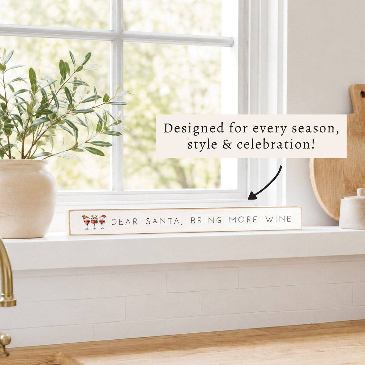 Dear Santa, Bring More Wine Christmas Skinny Wood Sign