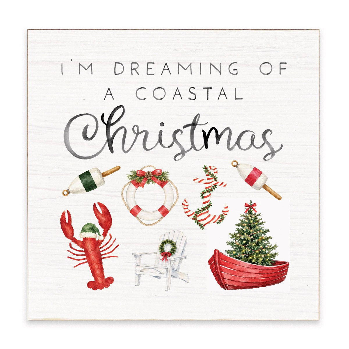 Dreaming Of Coastal Christmas Block Sign
