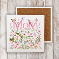 Mother's Day Wild Flowers Mom Stone Coaster - The Coral Palm LLC